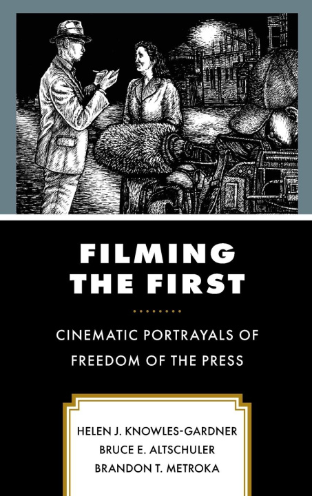 Kniha Filming the First Bruce E. Altschuler