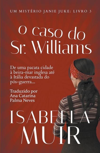 Boek O Caso do Sr. Williams Isabella Muir