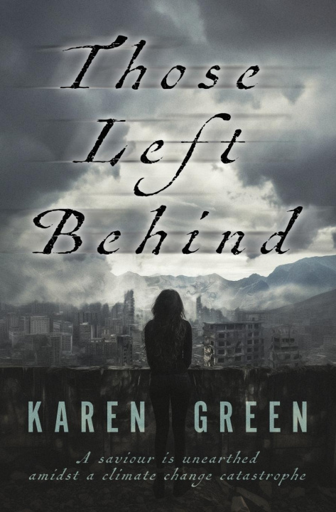 Knjiga Those Left Behind Karen Green