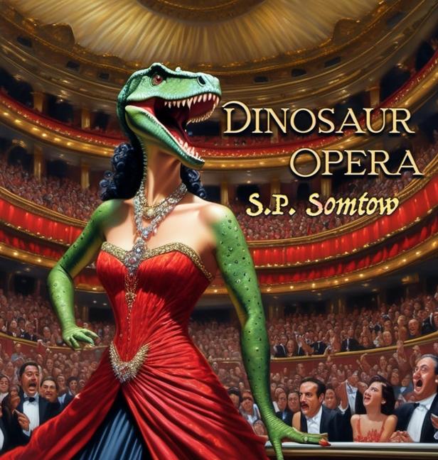 Buch Dinosaur Opera Somtow