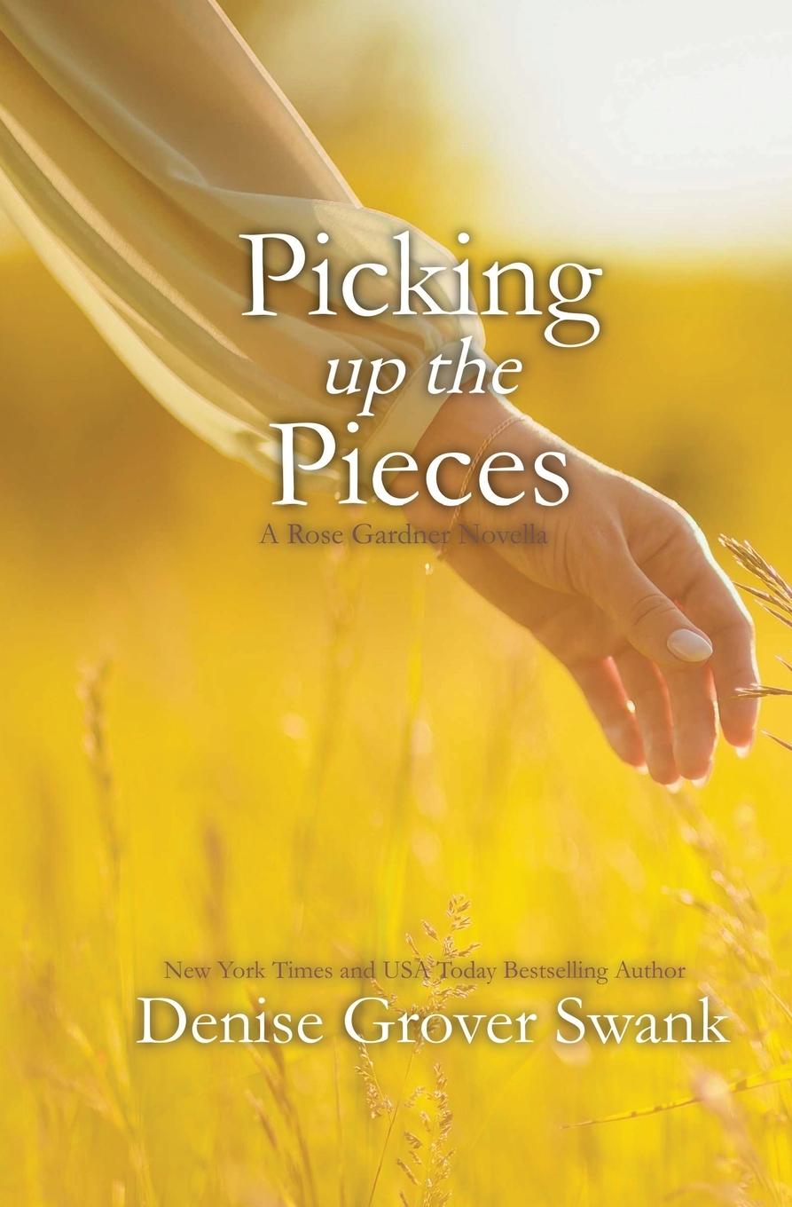 Carte Picking up the Pieces Denise Grover Swank
