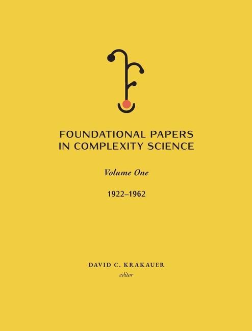 Book Foundational Papers in Complexity Science 