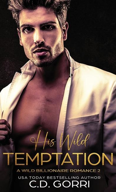 Knjiga His Wild Temptation C.D. Gorri