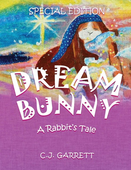Knjiga Dream Bunny C.J. Garrett
