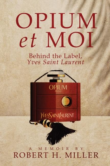 Libro Opium et Moi Robert H. Miller