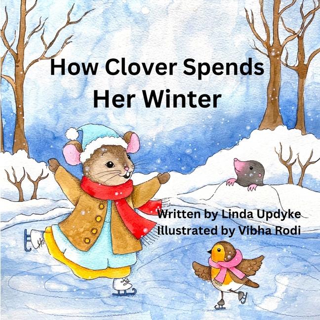Knjiga How Clover spends her winter Linda Updyke