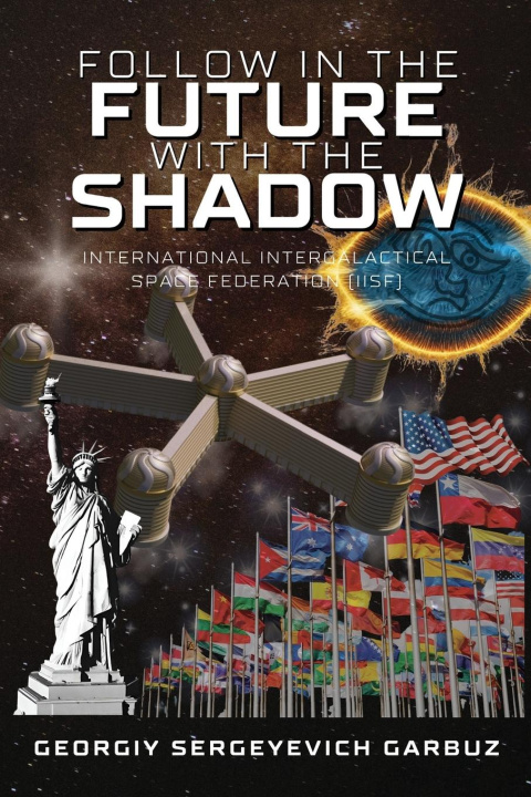 Knjiga International Intergalactical Space Federation Georgiy Sergeyevich Garbuz