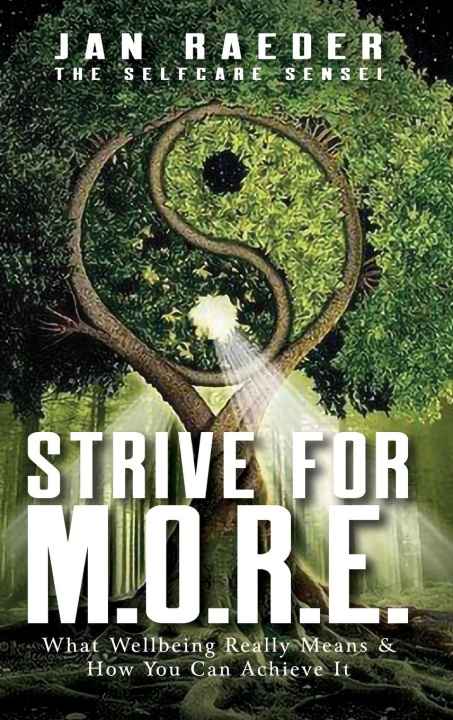 Knjiga Strive for M.O.R.E. Jan Raeder