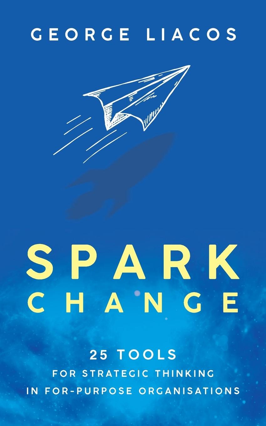 Knjiga Spark Change George Liacos
