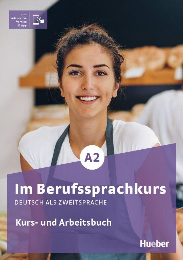 Book Im Berufssprachkurs A2. Kurs- und Arbeitsbuch plus interaktive Version Arwen Dammann