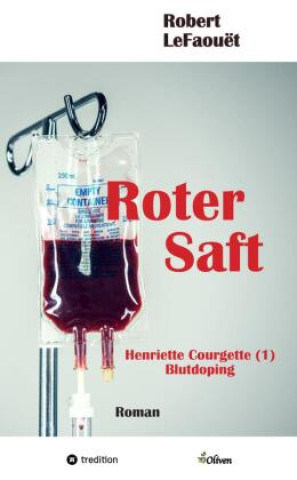 Kniha Roter Saft Robert LeFaouët