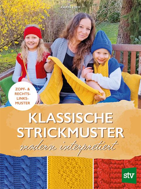 Kniha Klassische Strickmuster - modern interpretiert 