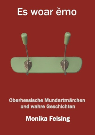 Buch Es woar ?mo Monika Felsing