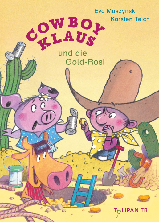 Book Cowboy Klaus und die Gold-Rosi Karsten Teich
