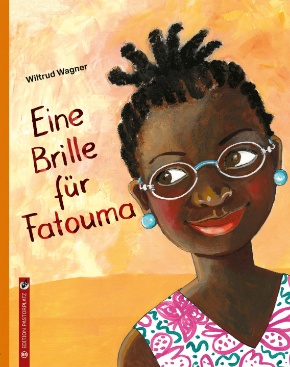 Kniha Eine Brille für Fatouma Wiltrud Wagner