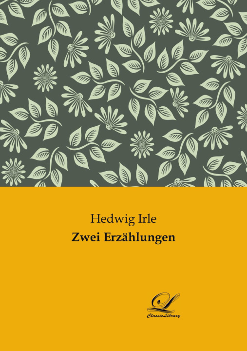 Knjiga Zwei Erzählungen 