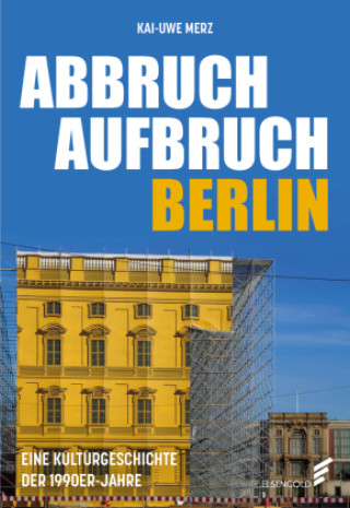 Kniha Abbruch Aufbruch Berlin 