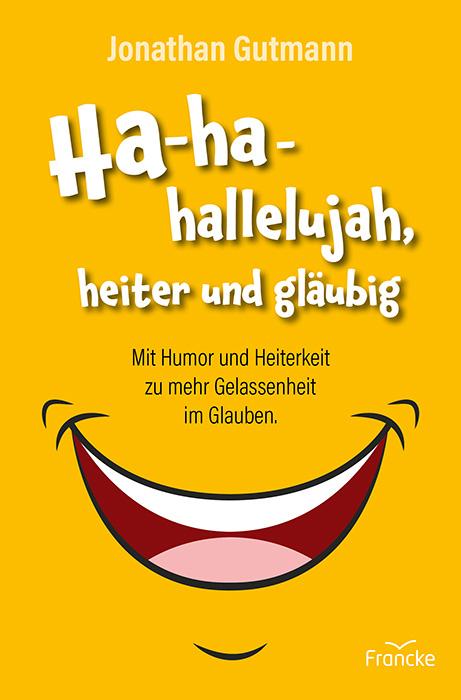 Kniha Ha-ha-hallelujah, heiter und gläubig 