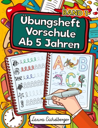 Книга Übungsheft Vorschule Ab 5 Jahren 