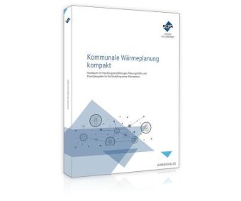 Knjiga Kommunale Wärmeplanung kompakt Andreas Kühl