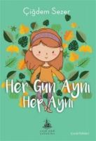 Knjiga Her Gün Ayni Hep Ayni 