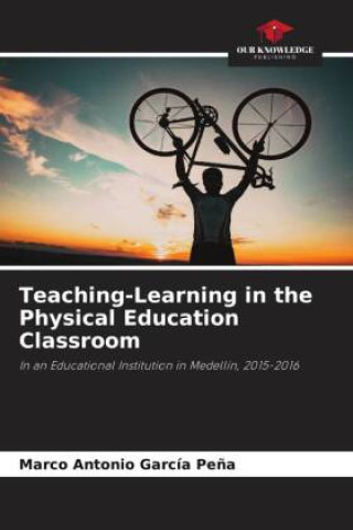 Книга Teaching-Learning in the Physical Education Classroom 