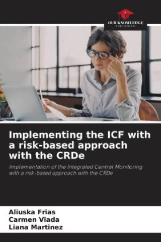 Kniha Implementing the ICF with a risk-based approach with the CRDe Carmen Viada