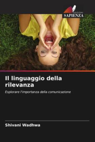 Boek Il linguaggio della rilevanza Shivani Wadhwa