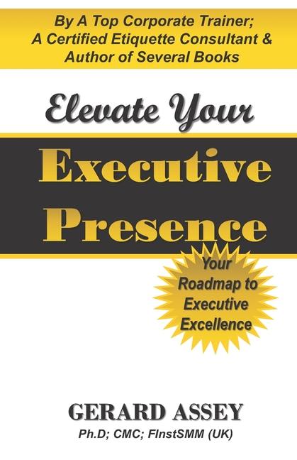 Carte Elevate Your Executive Presence Gerard Assey