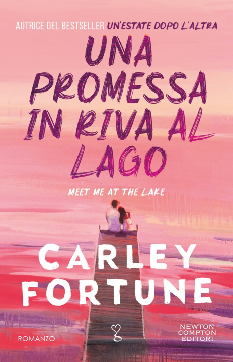 Kniha promessa in riva al lago Carley Fortune