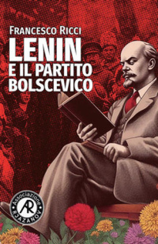 Kniha Lenin e il Partito bolscevico Francesco Ricci