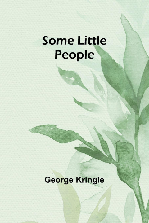 Knjiga Some Little People George Kringle