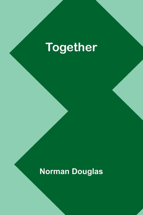Knjiga Together Norman Douglas