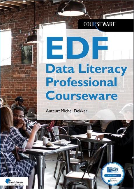Book Edf Data Literacy Professional Courseware Van Haren Publishing