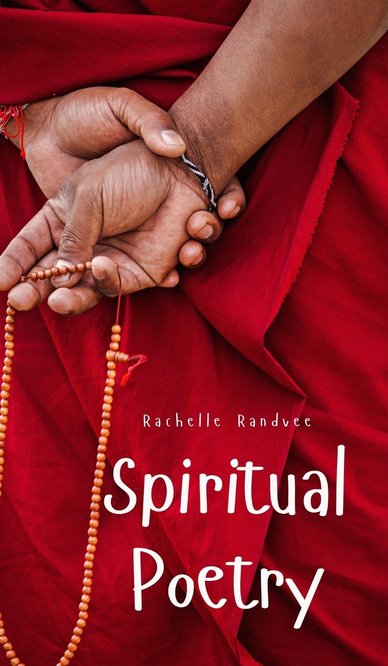 Knjiga Spiritual Poetry Rachelle Randvee