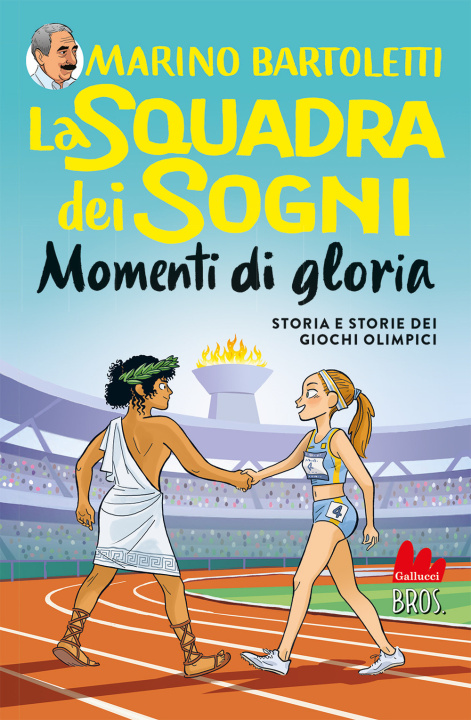 Kniha Momenti di gloria. La squadra dei sogni Marino Bartoletti