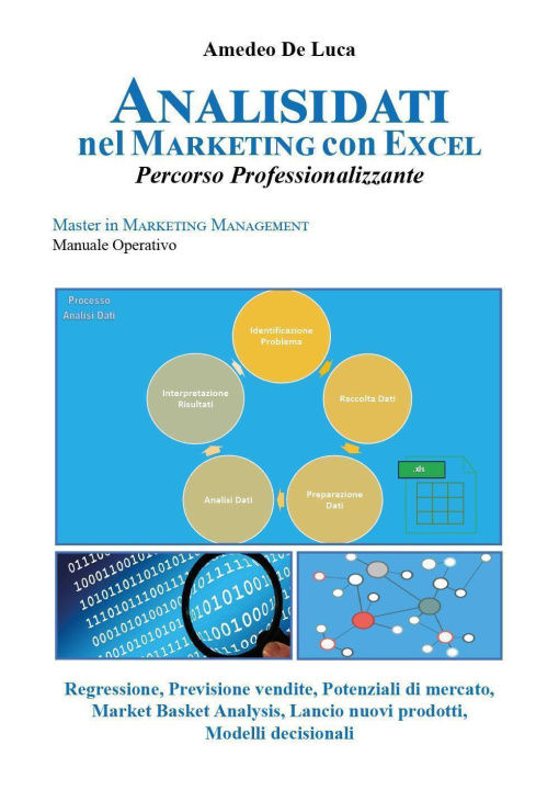 Carte Analisi dati nel marketing con Excel. Percorso professionalizzante Amedeo De Luca