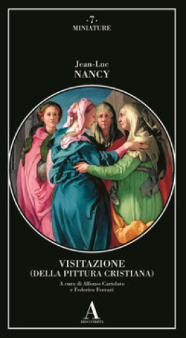 Kniha Visitazione (della pittura cristiana) Jean-Luc Nancy