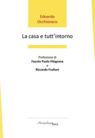 Knjiga casa e tutt'intorno Edoardo Occhionero