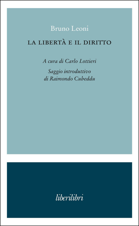 Buch libertà e il diritto Bruno Leoni