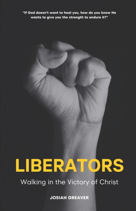 Knjiga Liberators Josiah Greaver