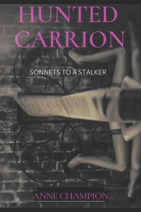 Knjiga Hunted Carrion Anne Champion