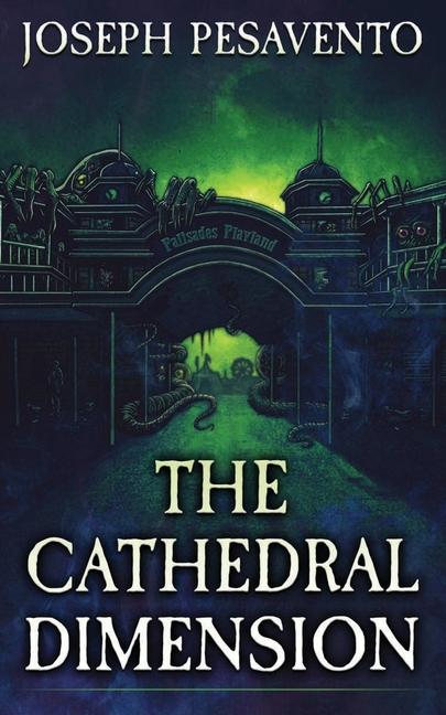 Kniha The Cathedral Dimension Joseph Pesavento