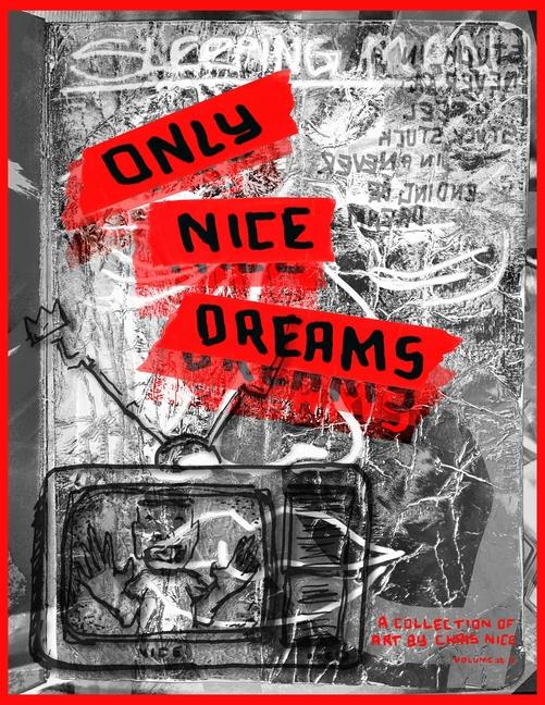 Knjiga Only Nice Dreams Chris Nice