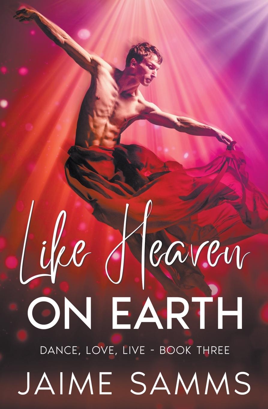 Knjiga Like Heaven On Earth Jaime Samms