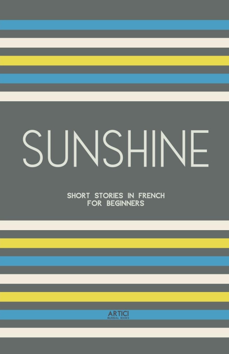 Knjiga Sunshine Artici Bilingual Books
