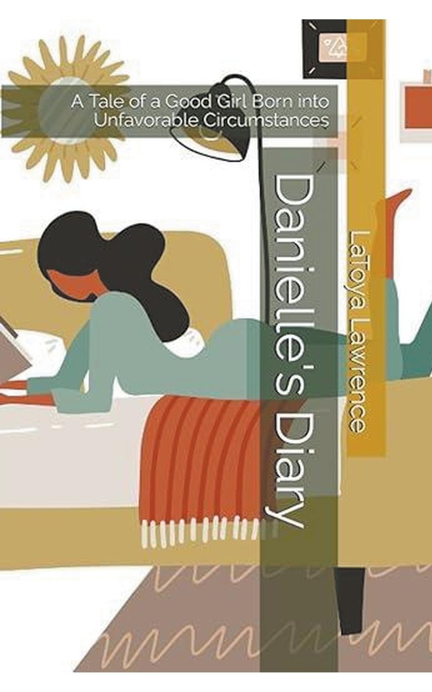 Knjiga Danielle's Diary LaToya Lawrence