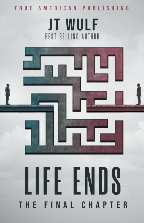 Buch Life Ends JT WULF
