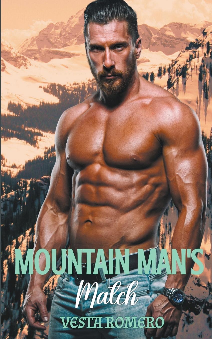 Knjiga Mountain Man's Match Vesta Romero