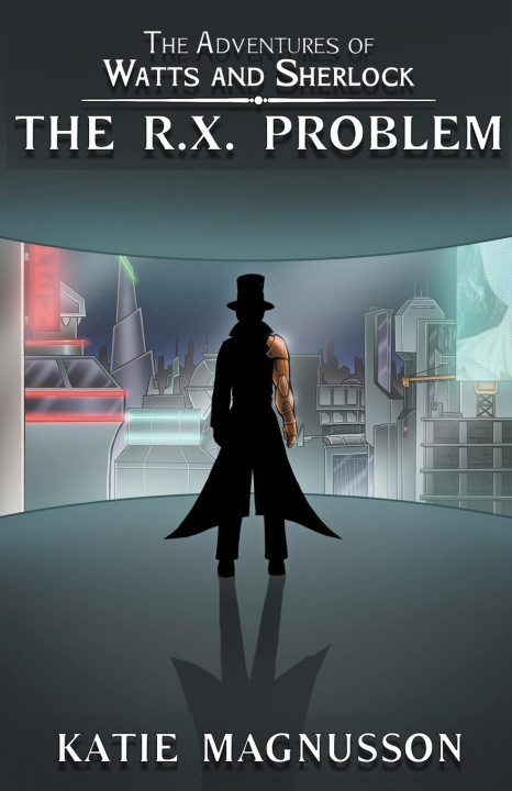 Knjiga The R.X. Problem Katie Magnusson